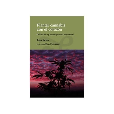 Libro "Plantar Cannabis con el corazón"