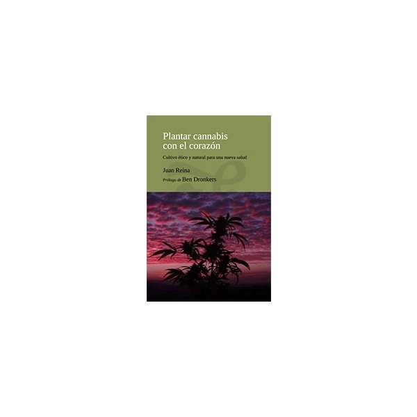 Libro "Plantar Cannabis con el corazón"
