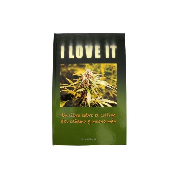 Libro "I love It" sobre cultivo de cáñamo y mucho más
